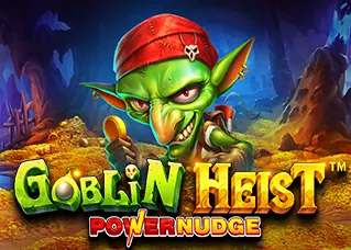 candy98 ล่าสุด Goblin Heist Powernudge ทดลองเล่นฟรี